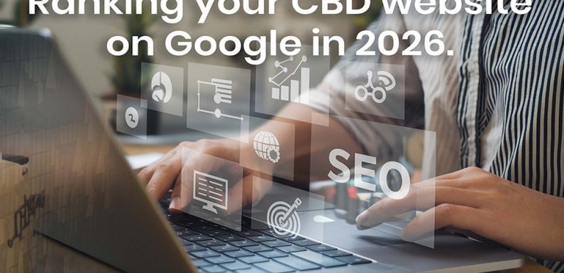 Why Most CBD Websites Fail to Rank in Google